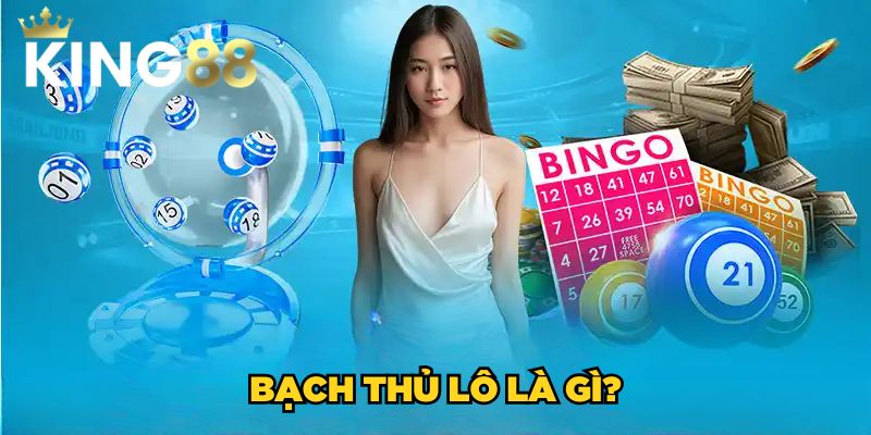 Bạch thủ lô là gì